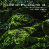 Joe Hisaishi & New Japan Philharmonic World Dream Orchestra - Symphonic Suite “Princess Mononoke”2021 [Live]