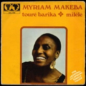 Miriam Makeba - Touré Barika / Milélé