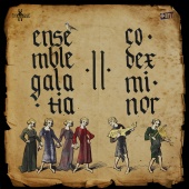 Ensemble Galatia - Codex Minor, Vol. 2
