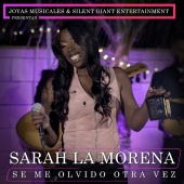 Sarah La Morena - Se Me Olvido Otra Vez [En Vivo]