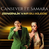 Cansever - Zenginlik Var Bu Ailede (feat. Samara)