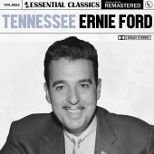 Tennessee Ernie Ford - Essential Classics, Vol. 62: Tennessee Ernie Ford [Remastered 2022]
