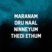 Various Artist - Maranam Oru Naal Ninneyum Thedi Ethum