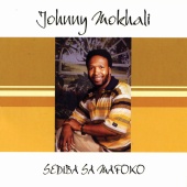 Johnny Mokhali - Sediba Sa Mafoko