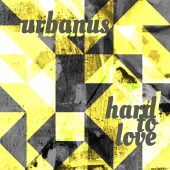 Urbanus - Hard To Love
