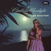 Les Baxter - Caribbean Moonlight