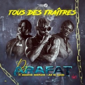 DJ Arafat - Tous des traîtres (feat. Ali le code, Abomé léléfant)