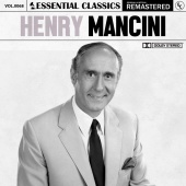 Henry Mancini - Essential Classics, Vol. 68: Henry Mancini [Remastered 2022]