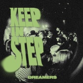 Dreamers - Keep In Step [Live]