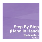 The Monitors - Step By Step (Hand In Hand) [Oshi Remix]