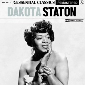 Dakota Staton - Essential Classics, Vol. 72: Dakota Staton [Remastered 2022]