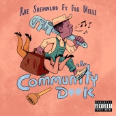 Rae Sremmurd - Community D**k (feat. Flo Milli)