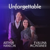 Arthur Hanlon - Unforgettable (feat. Evaluna Montaner)