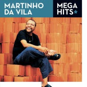 Martinho Da Vila - Mega Hits - Martinho da Vila