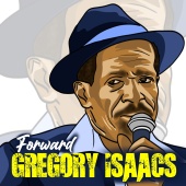 Gregory Isaacs - Forward (feat. Suga Roy)