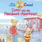 Conni - Conni und das Hausboot-Abenteuer