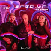 KEiiNO - SPED UP [Remixes]