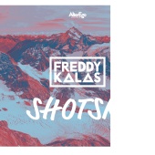 Freddy Kalas - Shotski