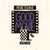 Pi'erre Bourne - Good Movie