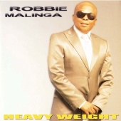 Robbie Malinga - Heavy Weight