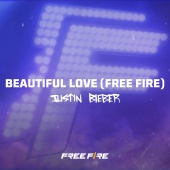 Justin Bieber - Beautiful Love [Free Fire]