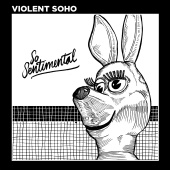 Violent Soho - So Sentimental