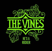 The Vines - He's A Rocker