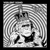Violent Soho - Viceroy