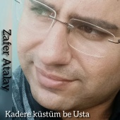 Zafer Atalay - Kadere Küstüm Be Usta