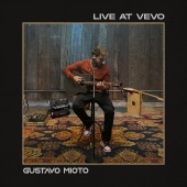 Gustavo Mioto - Live At Vevo