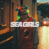 Sea Girls - Falling Apart