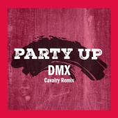 DMX - Party Up [Cavalry Remix]