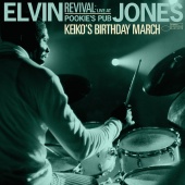 Elvin Jones - Keiko's Birthday March [Live at Pookie's Pub, 1967]