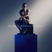 Robbie Williams - XXV [Deluxe Edition]