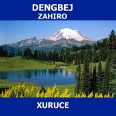 Dengbej Zahıro - Xuruce