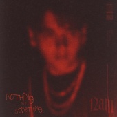 12AM - Nothing into Something