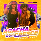 Gabily - Agacha Que Cresce (feat. ZAAC)
