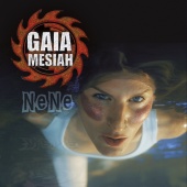 Gaia Mesiah - NeNe