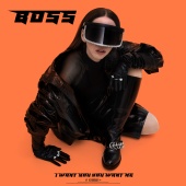 Boss - I Want You, You Want Me