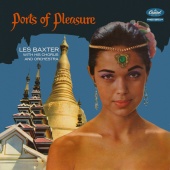 Les Baxter - Ports Of Pleasure [Mono Version]