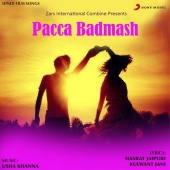 Usha Khanna - Pacca Badmash [Original Motion Picture Soundtrack]
