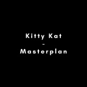 Kitty Kat - Masterplan