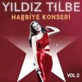 Yıldız Tilbe - Yıldız Tilbe Harbiye Konseri, Vol. 2