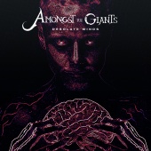 Amongst The Giants - Desolate Minds