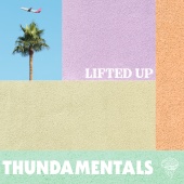 Thundamentals - Lifted Up