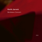 Keith Jarrett - Bordeaux Concert [Live]