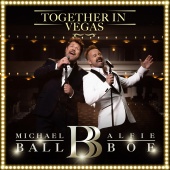 Michael Ball & Alfie Boe - The Gambler