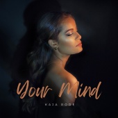 Kaja Rode - Your Mind