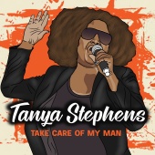 Tanya Stephens - Take Care of My Man [2022 Remastered]