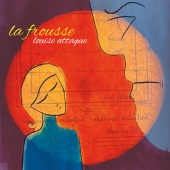 Louise Attaque - La frousse [Version Single]